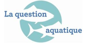 La question aquatique